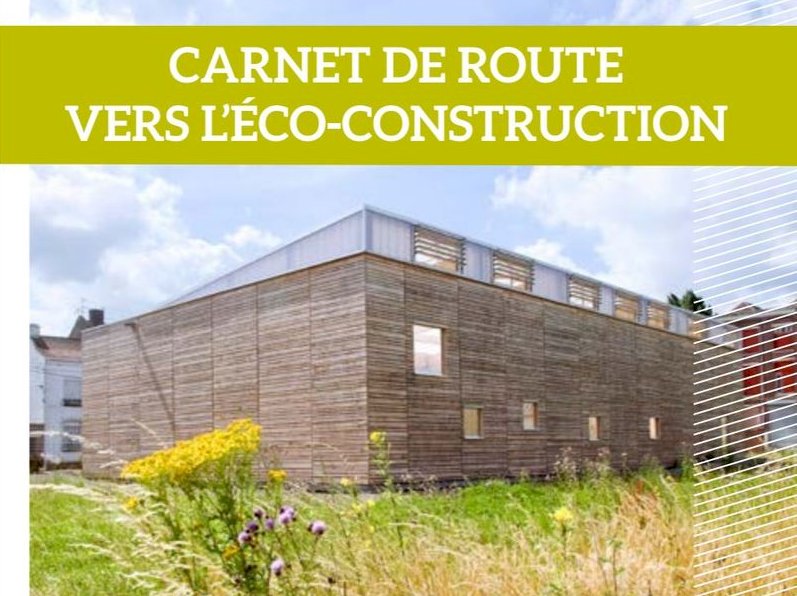 Carnet de route vers l'éco-construction